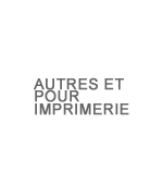 Autre et Divers pour imprimerie